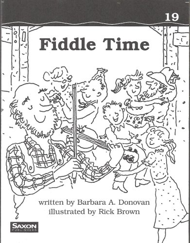 Fiddle Time: Decodeable Reader (Vocab for Achievmt) (Saxon Phonics & Spelling 1) (9781565779815) by Simmons