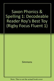Stock image for Roy's Best Toy: Decodeable Reader (Saxon Phonics & Spelling 1) for sale by zeebooks