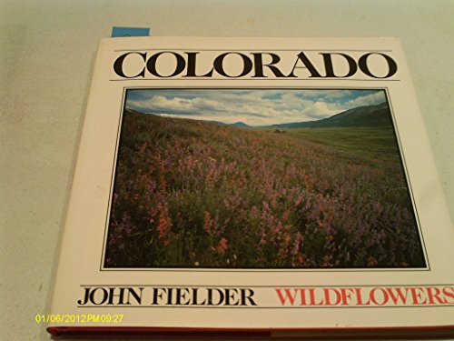 Beispielbild fr Colorado, Wildflowers zum Verkauf von Better World Books