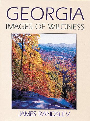 Imagen de archivo de Georgia: Images of Wildness a la venta por arcfoundationthriftstore