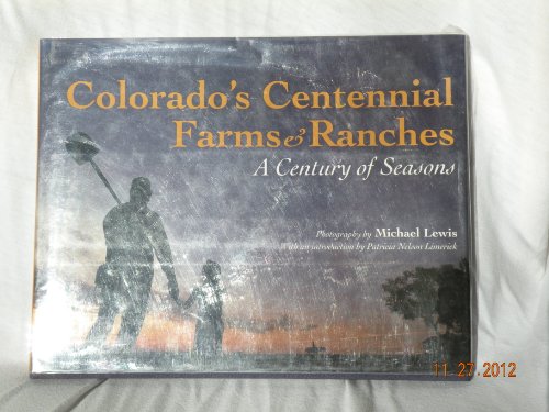 Beispielbild für Colorado Centennial Farms and Ranches: A Century of Seasons zum Verkauf von medimops