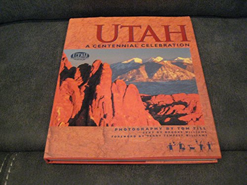 Stock image for Utah, a Centennial Celebration for sale by Front Cover Books