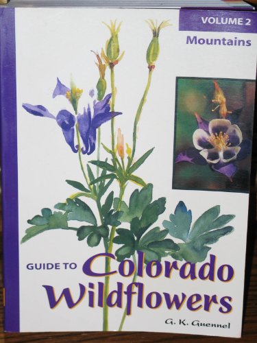 Beispielbild fr Mountains - Guide to Colorado Wildflowers Volume 2 zum Verkauf von SecondSale