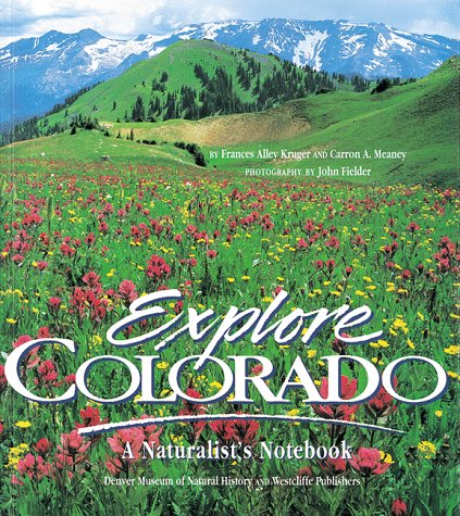 Stock image for Explore Colorado: From Plains to Peaks for sale by SecondSale