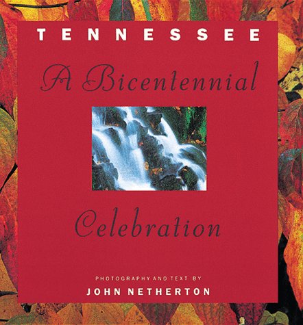 Stock image for Tennessee: A Bicentennial Celebration for sale by P.C. Schmidt, Bookseller