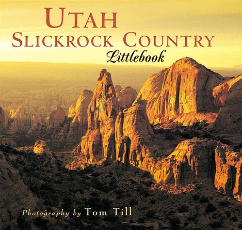 Beispielbild fr Utah Slickrock Country (Utah Littlebooks) zum Verkauf von Ergodebooks