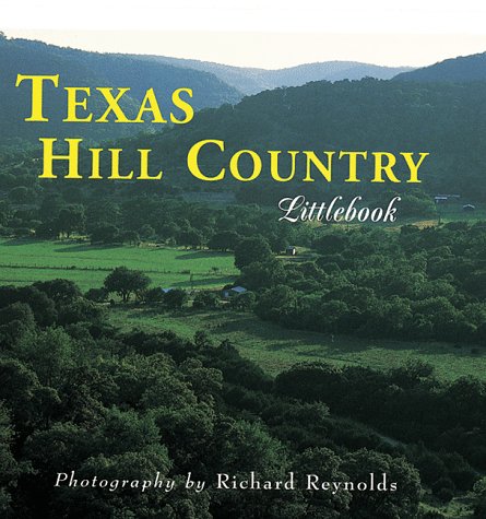 Imagen de archivo de Texas Hill Country a la venta por ThriftBooks-Dallas