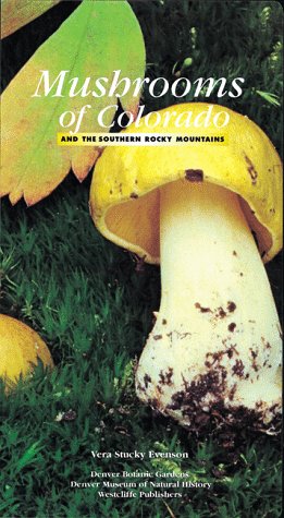 9781565791923: Mushrooms of Colorado and the Southern Rocky Mountains
