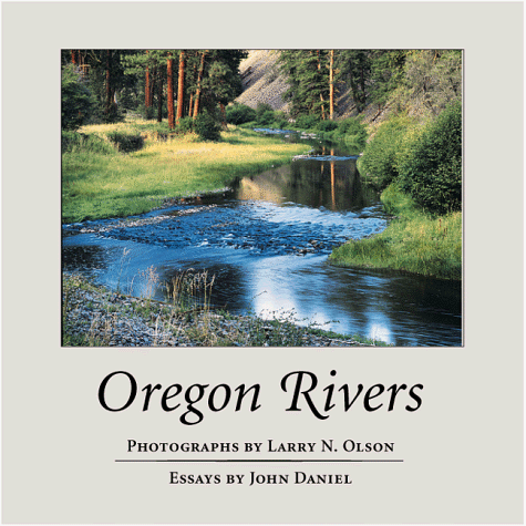 Imagen de archivo de Oregon Rivers a la venta por Goodwill Books
