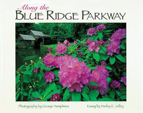 Stock image for Along the Blue Ridge Parkway for sale by Wonder Book