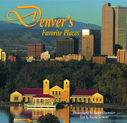 Beispielbild fr Denver's Favorite Places zum Verkauf von Better World Books