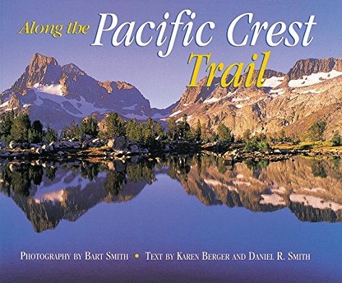 Stock image for Along the Pacific Crest Trail for sale by SecondSale