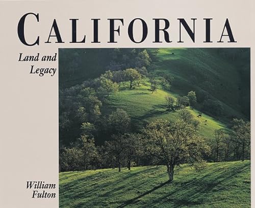 Stock image for California : Land and Legacy for sale by Better World Books: West