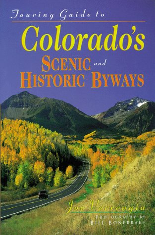 Beispielbild fr Touring Guide to Colorado's Scenic and Historic Byways zum Verkauf von medimops
