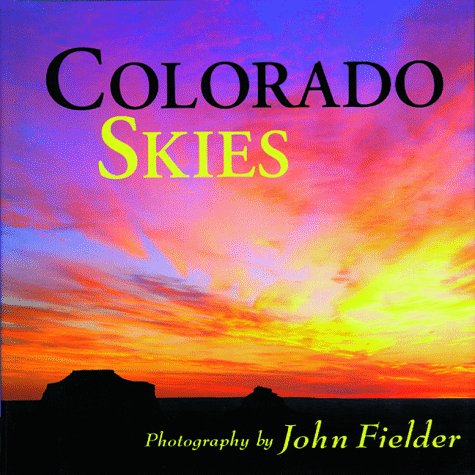 Stock image for Colorado Skies: With Selected Prose & Poetry (Colorado Littlebooks) for sale by Orion Tech