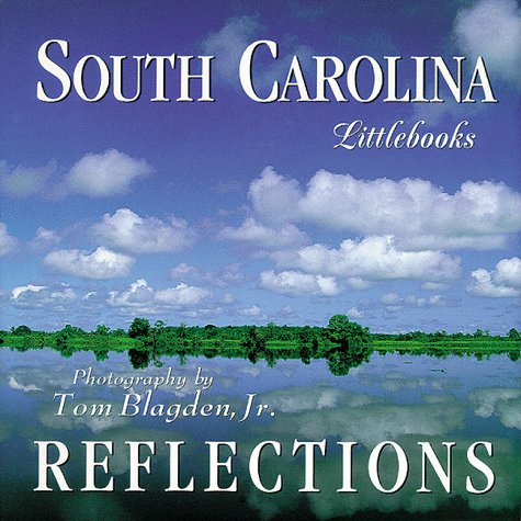 Imagen de archivo de South Carolina Reflections a la venta por Better World Books