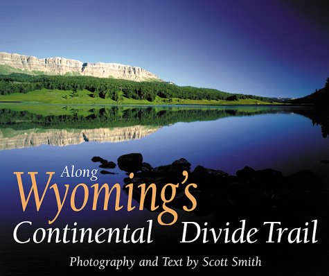 9781565793453: Along Wyoming's Continental Divide Trail