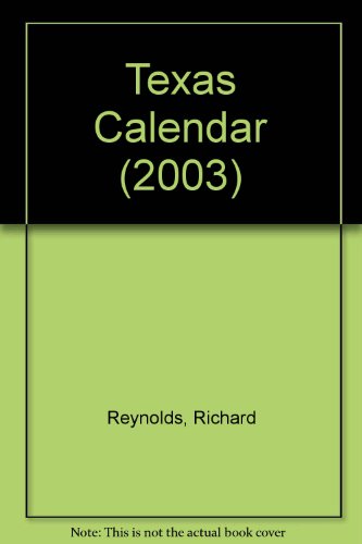 Texas Calendar (9781565794641) by Reynolds, Richard