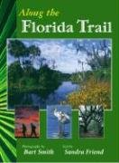 Beispielbild fr Along the Florida Trail zum Verkauf von WorldofBooks