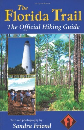 Stock image for The Florida Trail: The Official Hiking Guide for sale by HPB-Ruby