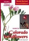 Stock image for Guide To Colorado Wildflowers: Plains and Foothills (Guide to Colorado Wildflowers. Vol 1. Plains and Foothills) for sale by The Happy Book Stack
