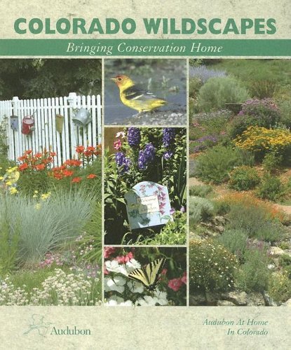 Stock image for Colorado Wildscapes: Bringing Conservation Home for sale by Ergodebooks