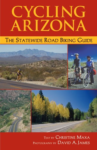 9781565795372: Cycling Arizona: The Statewide Road Biking Guide