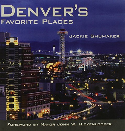 Imagen de archivo de Denver's Favorite Places a la venta por HPB-Ruby