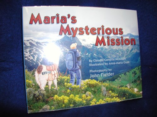 Stock image for Maria's Mysterious Mission for sale by Ergodebooks