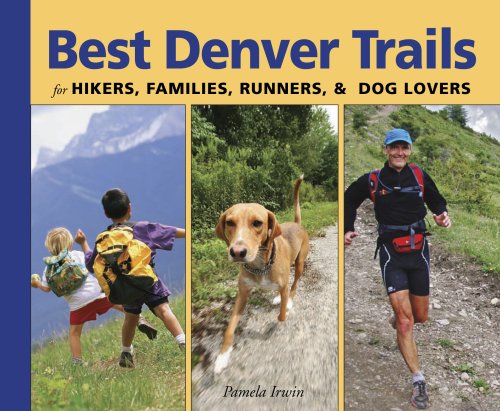 Stock image for Best Denver Trails: for Hikers, Families, Runners, & Dog Lovers (Just for) for sale by Dream Books Co.