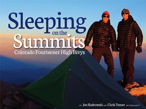 Imagen de archivo de Sleeping on the Summits: Colorado Fourteener High Bivys a la venta por Nealsbooks