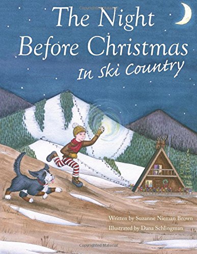 Stock image for The Night Before Christmas in Ski Country for sale by Goodwill of Colorado