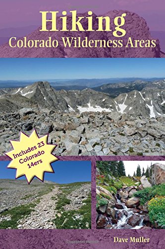 Stock image for Hiking Colorado Wilderness Areas for sale by ThriftBooks-Atlanta