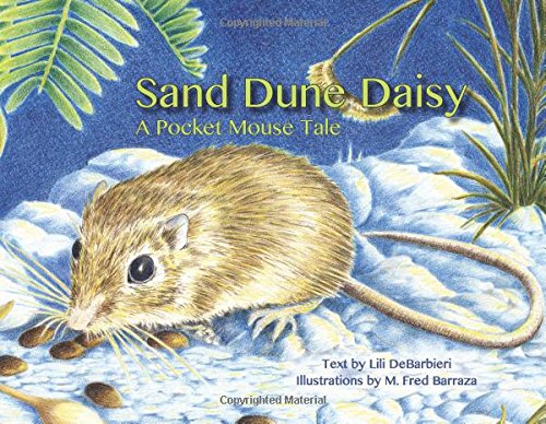 9781565796652: Sand Dune Daisy: A Pocket Mouse Tale