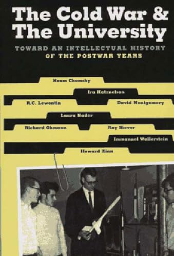 The Cold War & the University: Toward an Intellectual History of the Postwar Years (9781565840058) by Lewontin, Richard C.; Katznelson, Ira; Nader, Laura; Ohmann, Richard