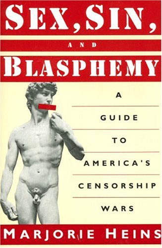 Beispielbild fr Sex, Sin, and Blasphemy: A Guide to America's Censorship Wars zum Verkauf von Wonder Book