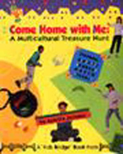 Beispielbild fr Come Home with Me : A Multicultural Treasure Hunt zum Verkauf von Better World Books
