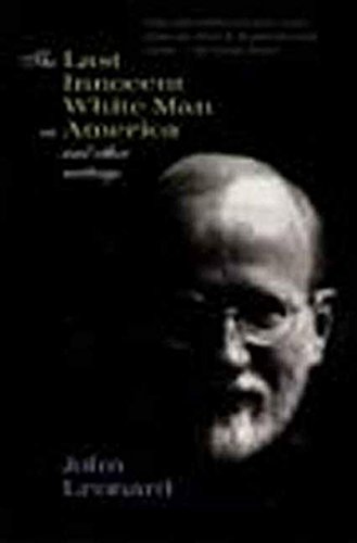 9781565840720: The Last Innocent White Man in America: And Other Writings