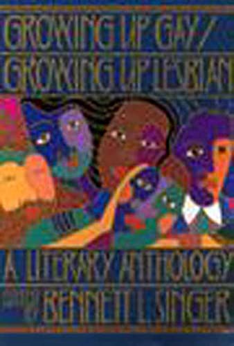 Stock image for Growing Up Gay/Growing Up Lesbian: A Literary Anthology for sale by SecondSale