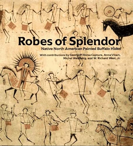 9781565841178: Robes of Splendor: Native American Painted Buffalo Hides