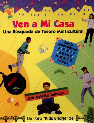 Beispielbild fr Ven a Mi Casa : Una Busqueda de Tesora Multicultural zum Verkauf von Better World Books