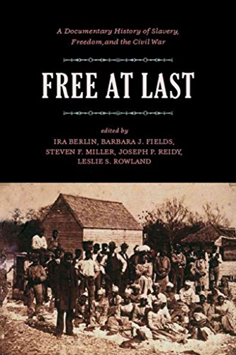 9781565841208: Free at Last: A Documentary History of Slavery, Freedom, and the Civil War