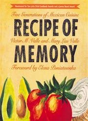 Stock image for Recipe of Memory: Five Generations of Mexican Cuisine for sale by SecondSale