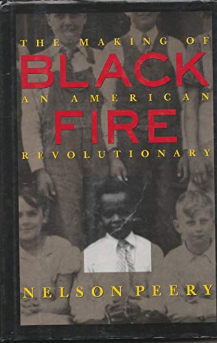 Stock image for Black Fire: The Making of an American Revolutionary for sale by Vashon Island Books