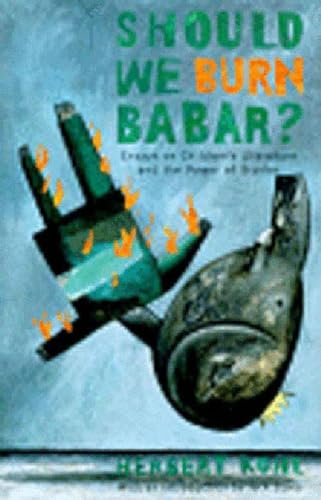 Stock image for Should We Burn Babar?: Essays on Children's Literature and the Power of Stories for sale by SecondSale