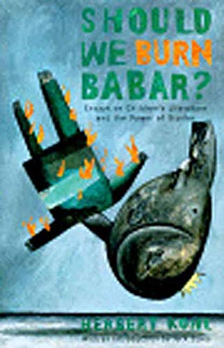 Imagen de archivo de Should We Burn Babar?: Essays on Children's Literature and the Power of Stories a la venta por SecondSale