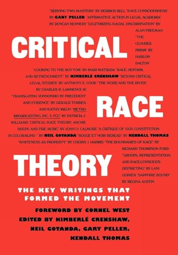 9781565842717: Critical Race Theory: The Key Writings That Formed the Movement