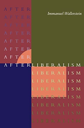 After Liberalism (9781565843042) by Wallerstein, Immanuel