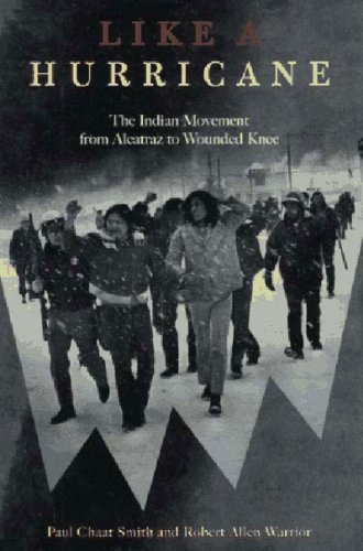 9781565843165: Like a Hurricane: The Indian Movement from Alcatraz to Wounded Knee