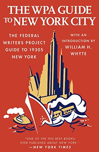 Stock image for The WPA Guide to New York City: The Federal Writers' Project Guide to 1930s New York (American Guide) for sale by SecondSale